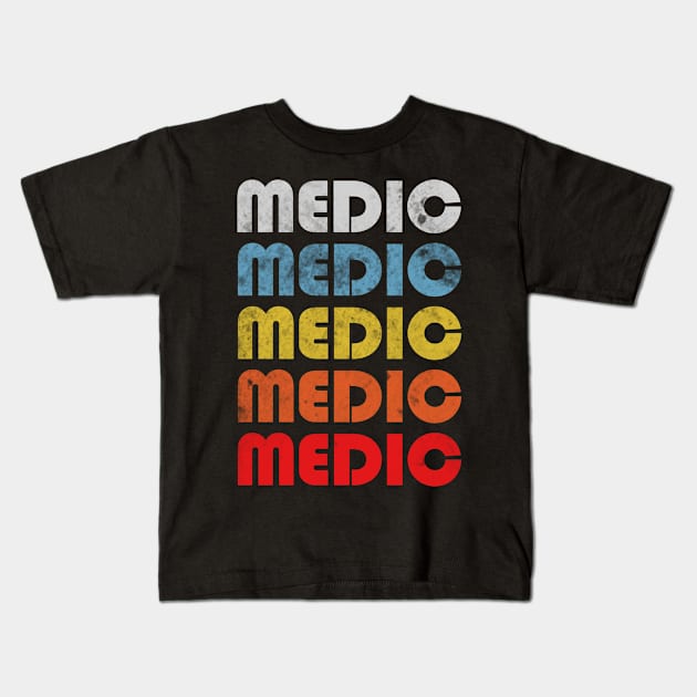 Medic gift retro design. Perfect present for mom dad friend him or her Kids T-Shirt by SerenityByAlex